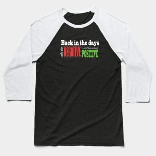 Negative Positive Baseball T-Shirt